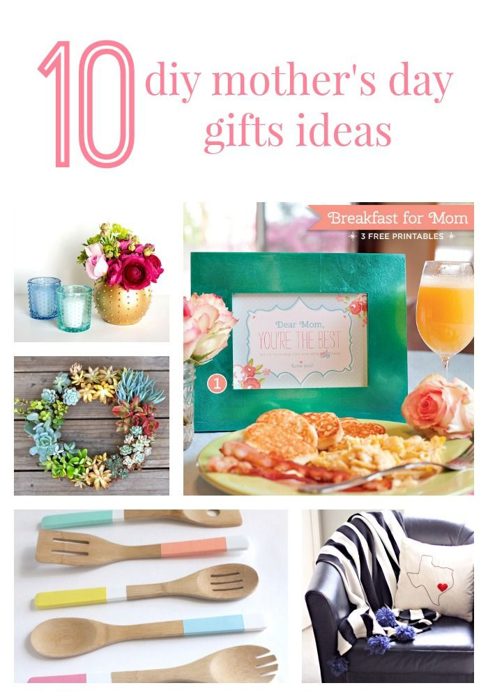 Mother'S Day Gift Ideas To Make
 10 simple DIY Mother s Day t ideas for all of the moms