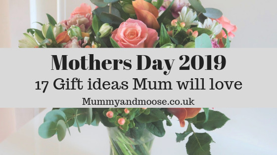 Mothers Day 2019 Gift Ideas
 Mummy & Moose clapping napping and yapping our way