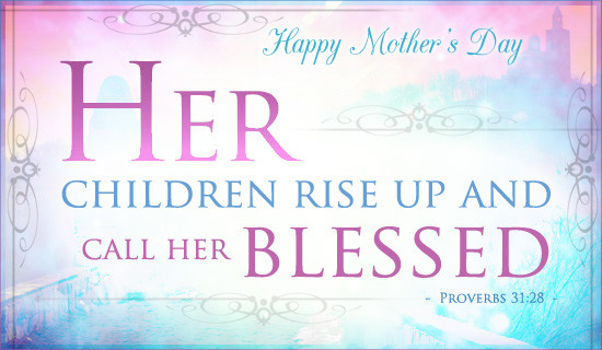 Mothers Day Bible Quote
 10 Inspiring Mother s Day Bible Verses for Cards Letters