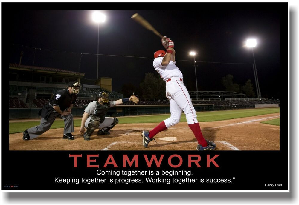 Motivational Baseball Quotes
 NEW Motivational TEAMWORK POSTER Henry Ford Quote