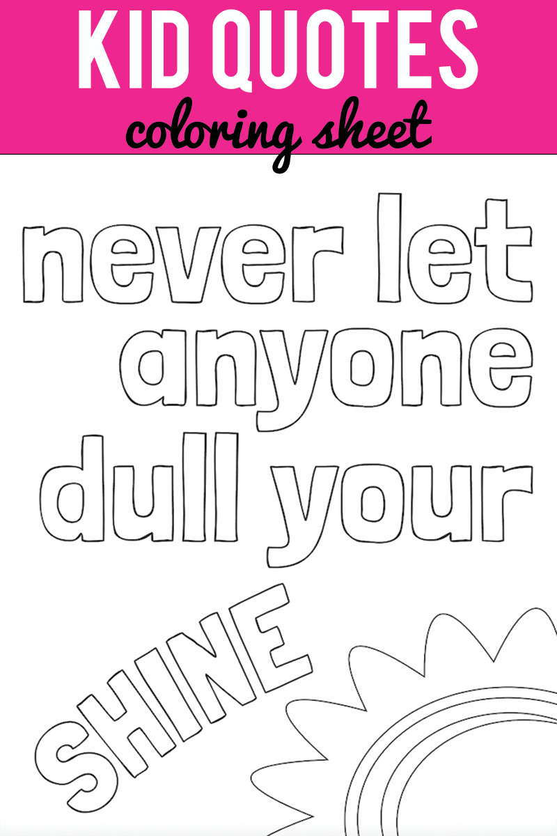 Motivational Coloring Pages For Kids
 Kid Quote Coloring Pages Capturing Joy with Kristen Duke