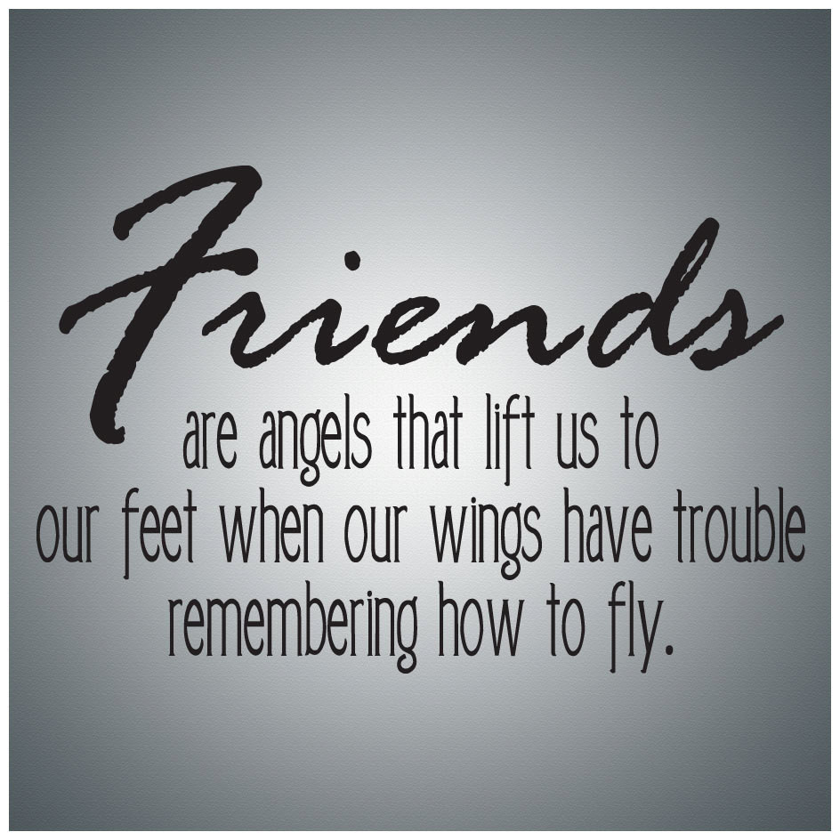 Motivational Quotes For Friends
 Family Friends Wall Decal Art Friends are angels Wall