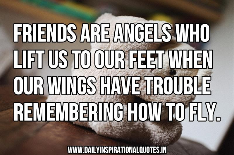 Motivational Quotes For Friends
 Angel Inspirational Quotes QuotesGram