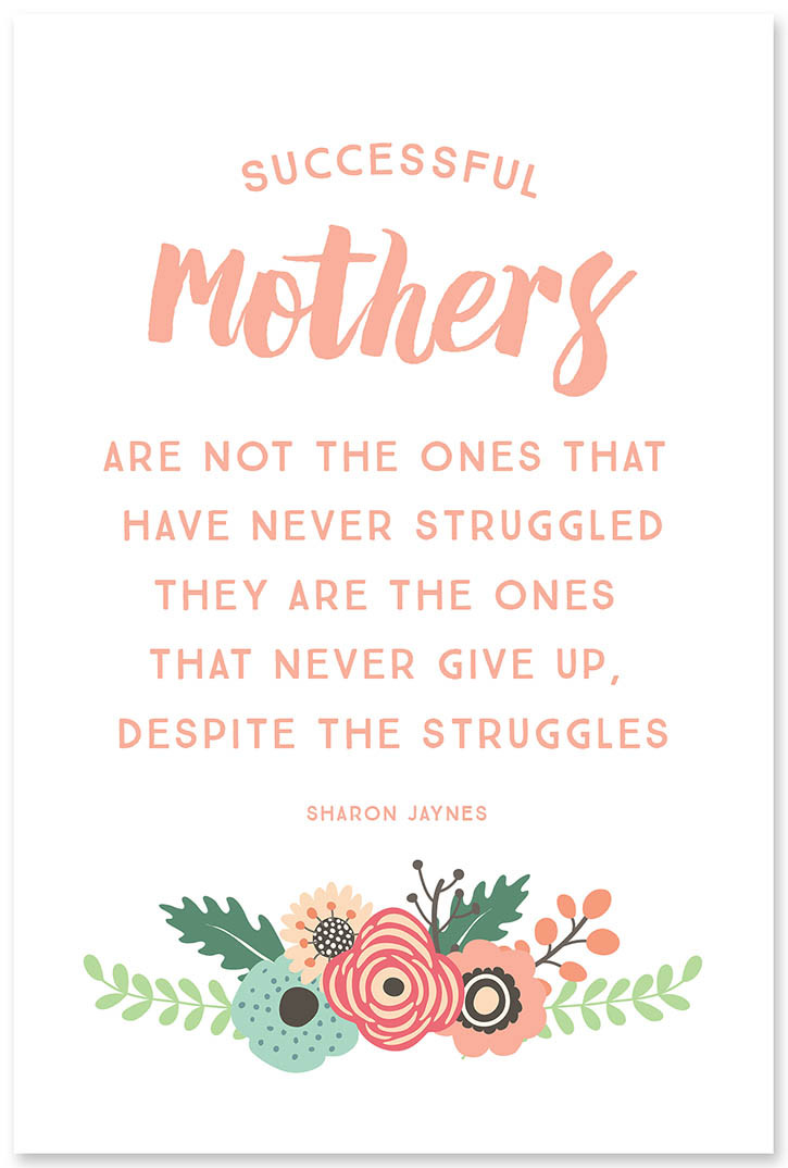 Motivational Quotes For Moms
 5 Inspirational Quotes for Mother s Day