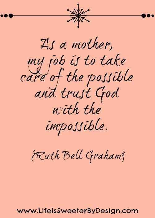Motivational Quotes For Moms
 My job as a mother Mum s The Word