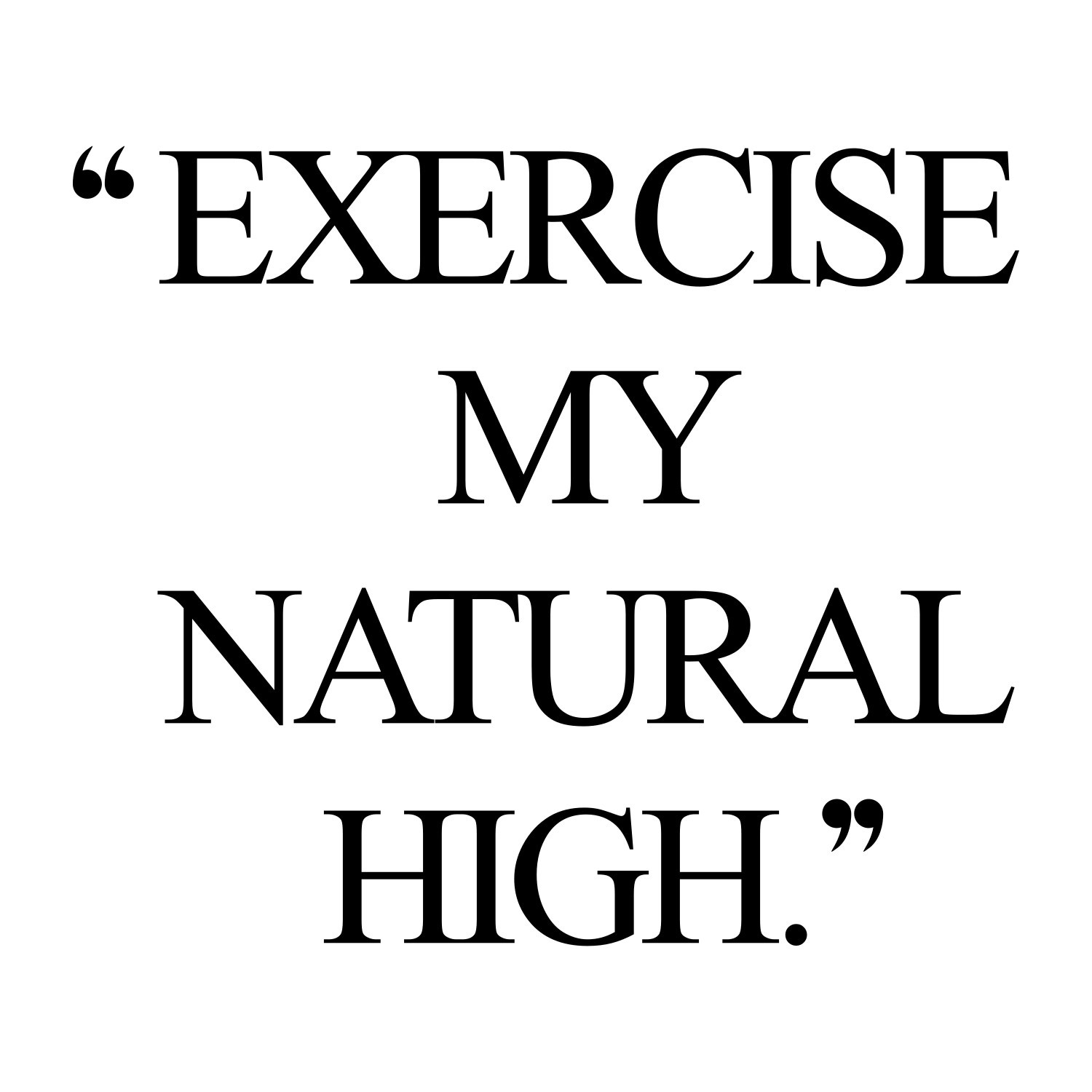 Motivational Quotes For Women'S Fitness
 Natural High