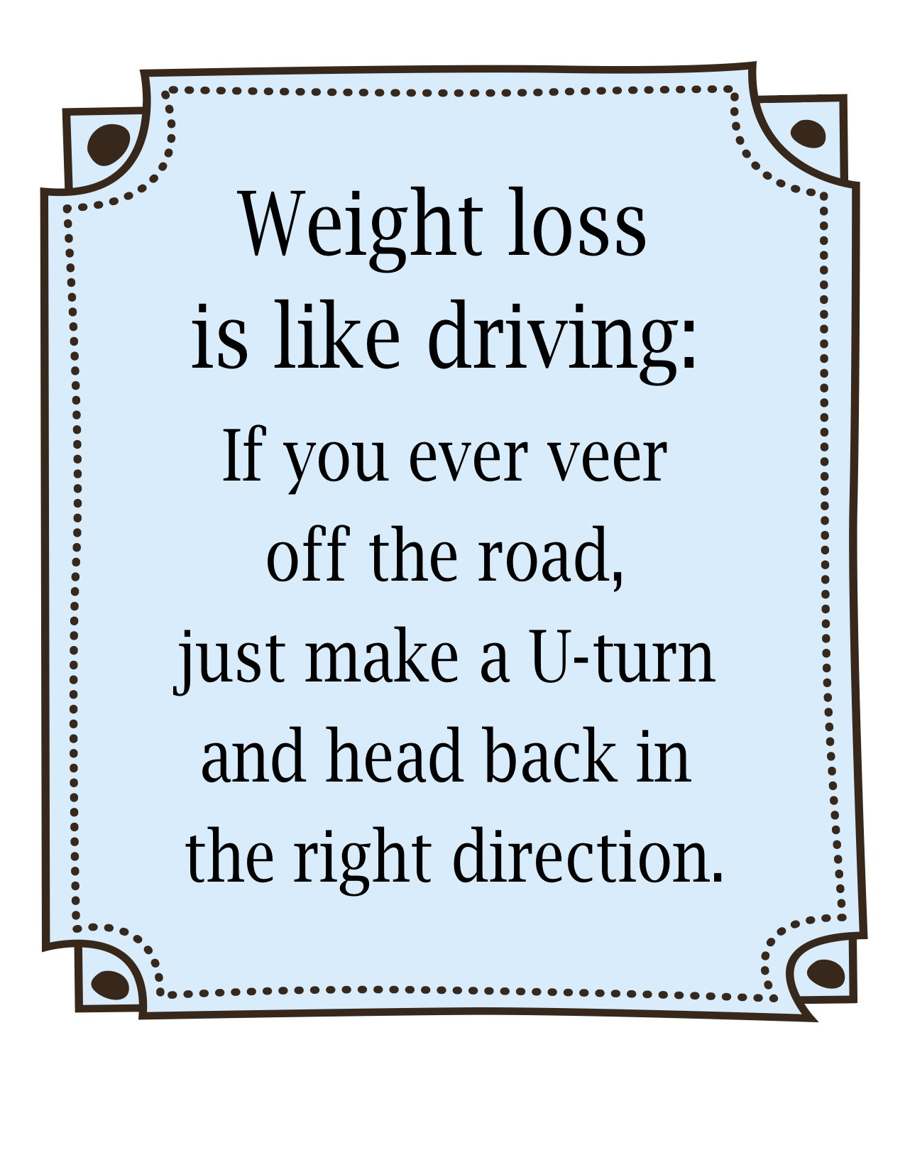 Motivational Weight Loss Quotes
 301 Moved Permanently