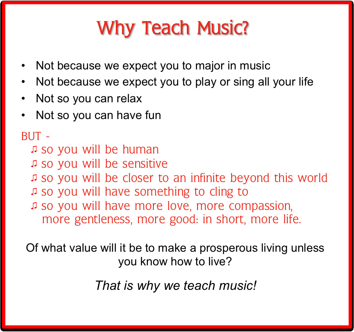 Music Education Quotes
 Why Teach Music