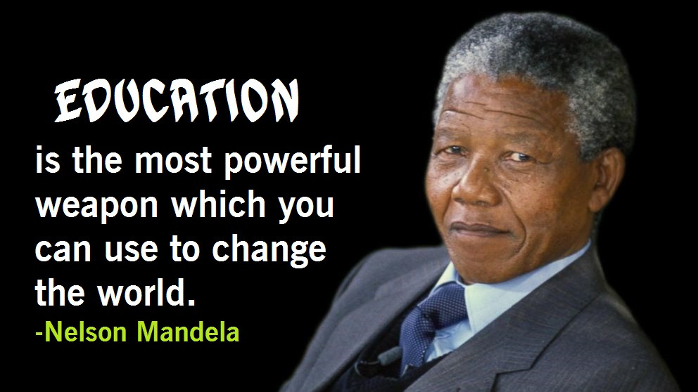 Nelson Mandela Quotes About Education
 Nelson Mandela Quotes on Education Youth Leadership & Love