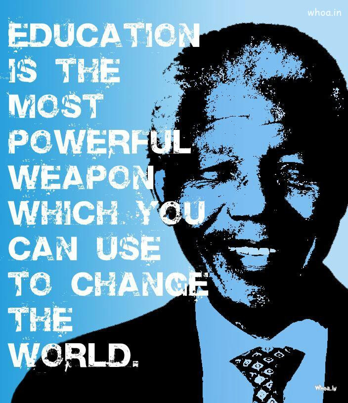 Nelson Mandela Quotes On Education
 Nelson Mandela Quotes For Education
