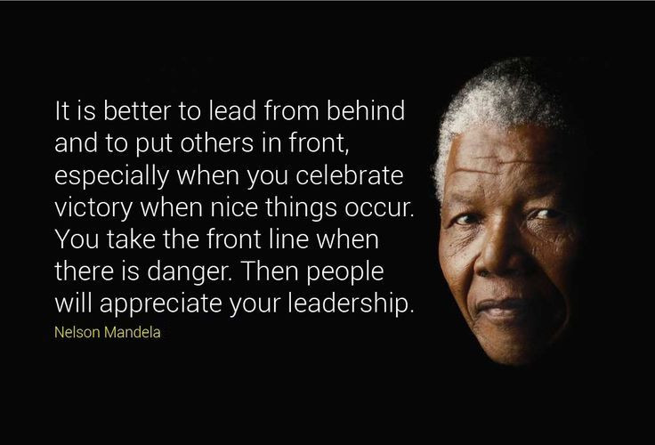 Nelson Mandela Quotes On Leadership
 12 Important Mannerisms To Be A Great Leader