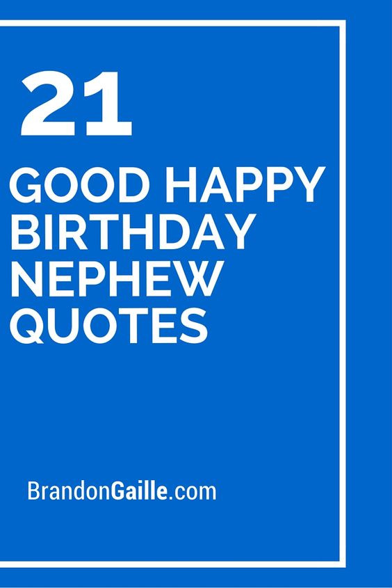 Nephew Quotes Birthday
 Nephew quotes Happy birthday nephew and Happy birthday on
