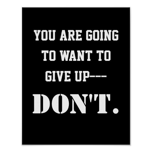 Never Give Up Motivational Quotes
 Inspirational Motivational Never Give Up Quote Poster
