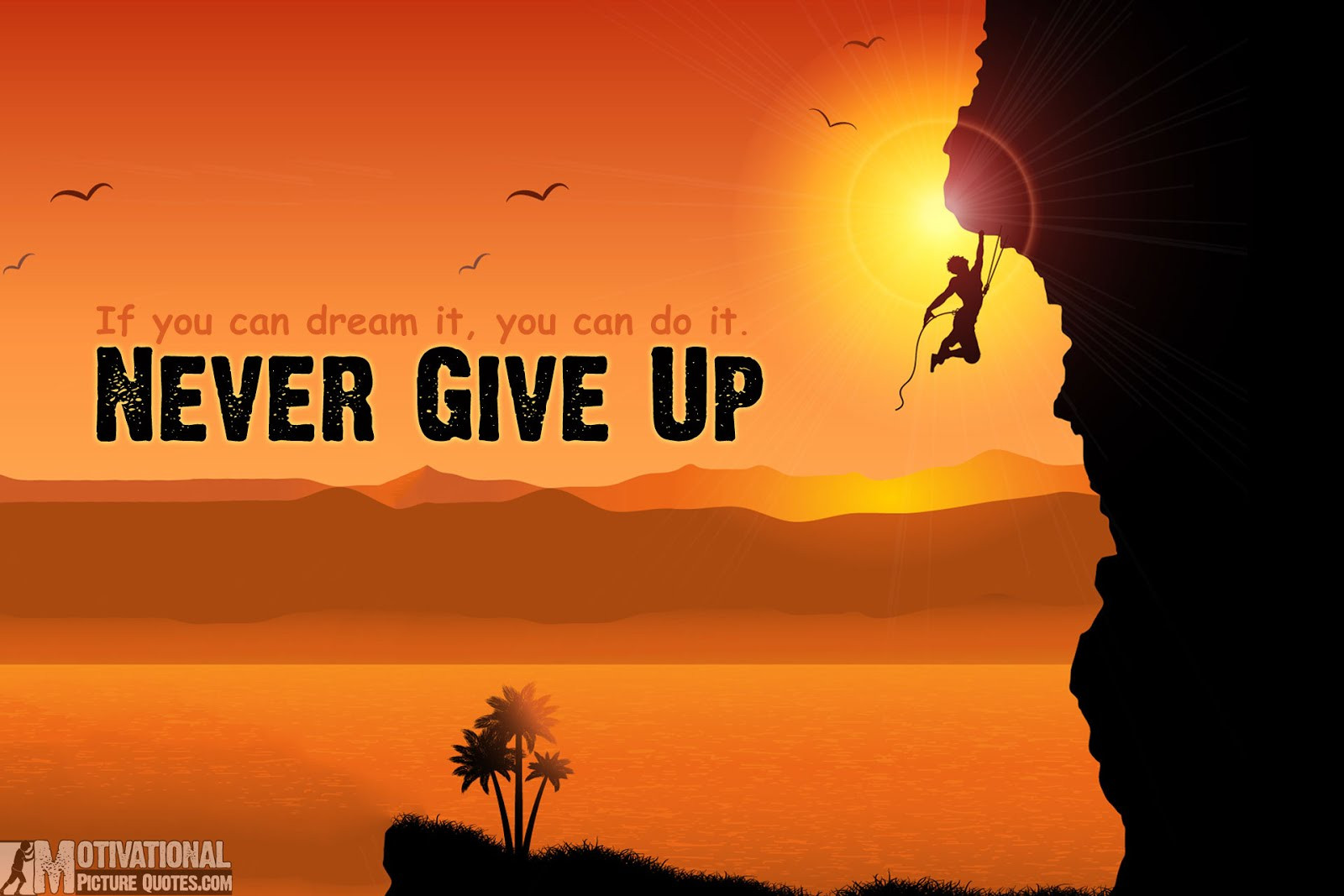 Never Give Up Motivational Quotes
 I Think Therefore I Yam Keep on Keeping
