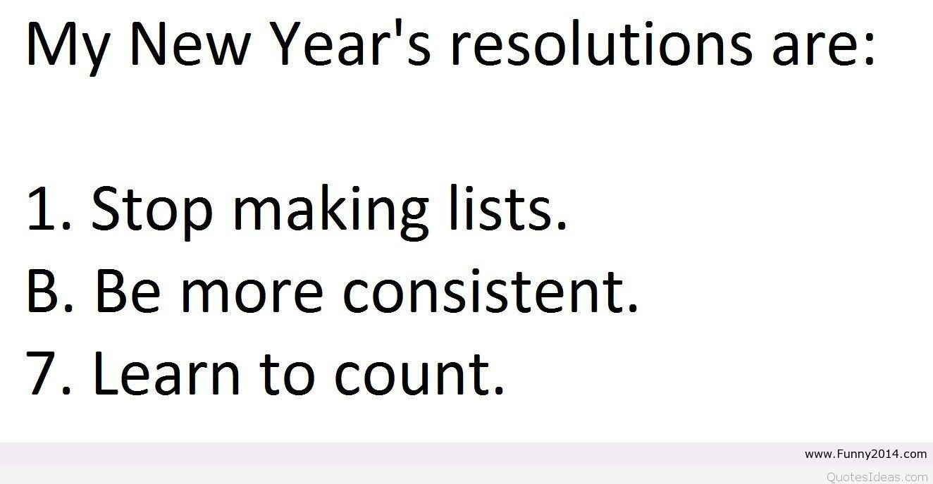 New Year Quotes Funny
 15 Painfully Real Posts About New Year’s Resolutions That