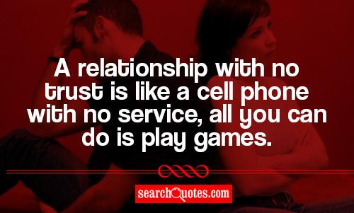 No Trust Quotes For Relationships
 No Trust Quotes Quotations & Sayings 2019