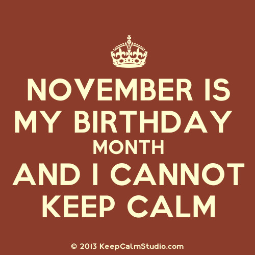 November Birthday Quotes
 November Birthday Quotes Funny Memes Pinterest