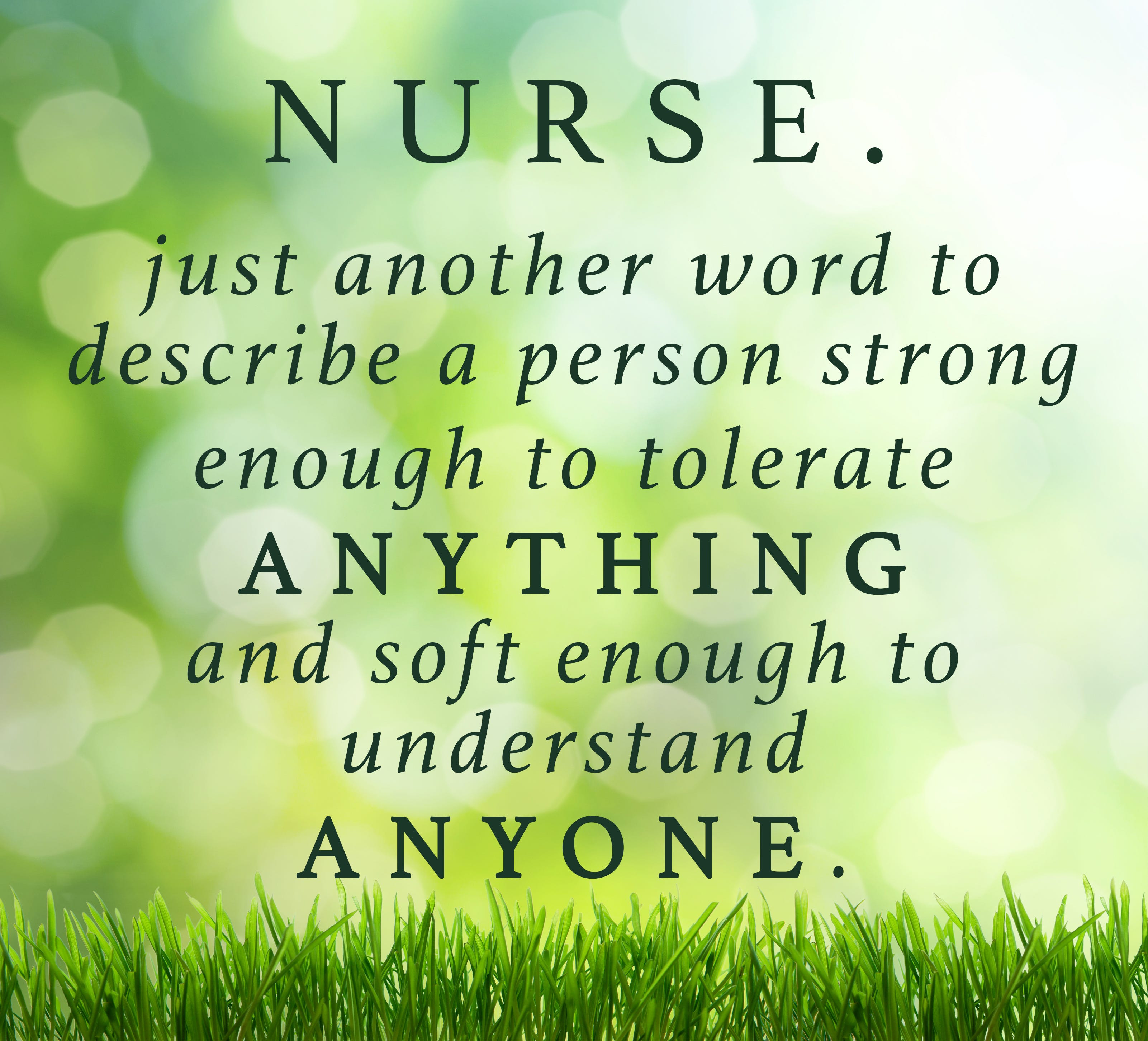 Nurse Inspirational Quote
 15 Inspirational Quotes About Being A Nurse Enclothed