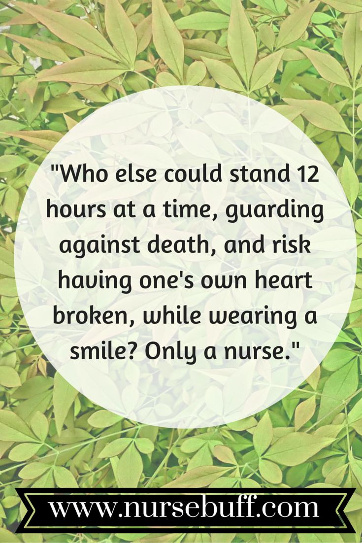 Nurse Inspirational Quote
 1000 Inspirational Nursing Quotes on Pinterest