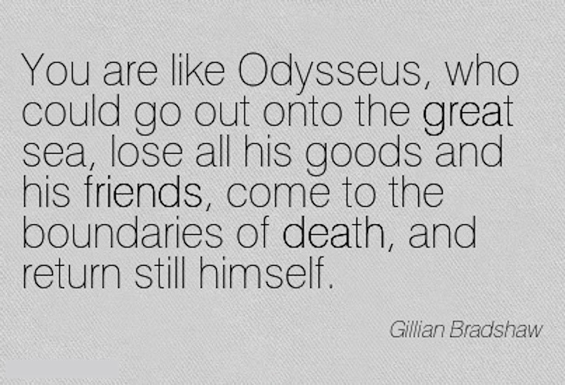 Odysseus Leadership Quotes
 The Heroine’s Journey & Hero’s Journey – Sophia s Children