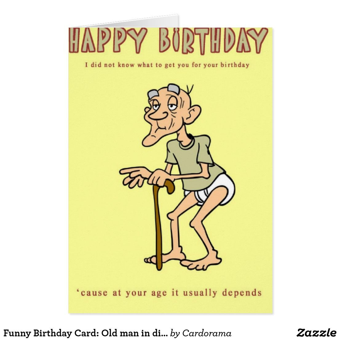 Old Man Birthday Wishes
 Funny Birthday Card Old man in diapers Card