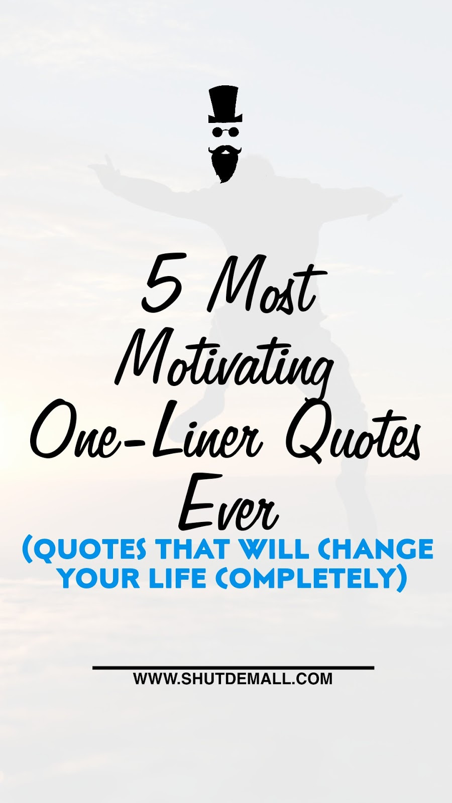 One Line Motivational Quote
 Most Motivating e Liner Quotes Ever