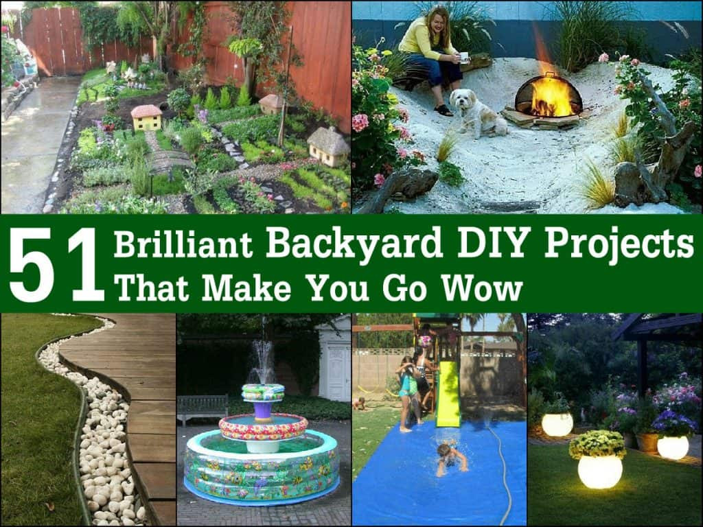 Outdoor DIY Projects
 51 Brilliant Backyard DIY Projects That Make You Go Wow