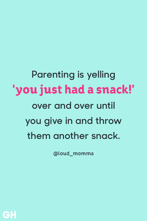 Parenthood Quotes Funny
 25 Funny Parenting Quotes Hilarious Quotes About Being a