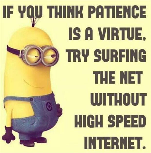 Patience Quotes Funny
 Funny The Day 56 Pics