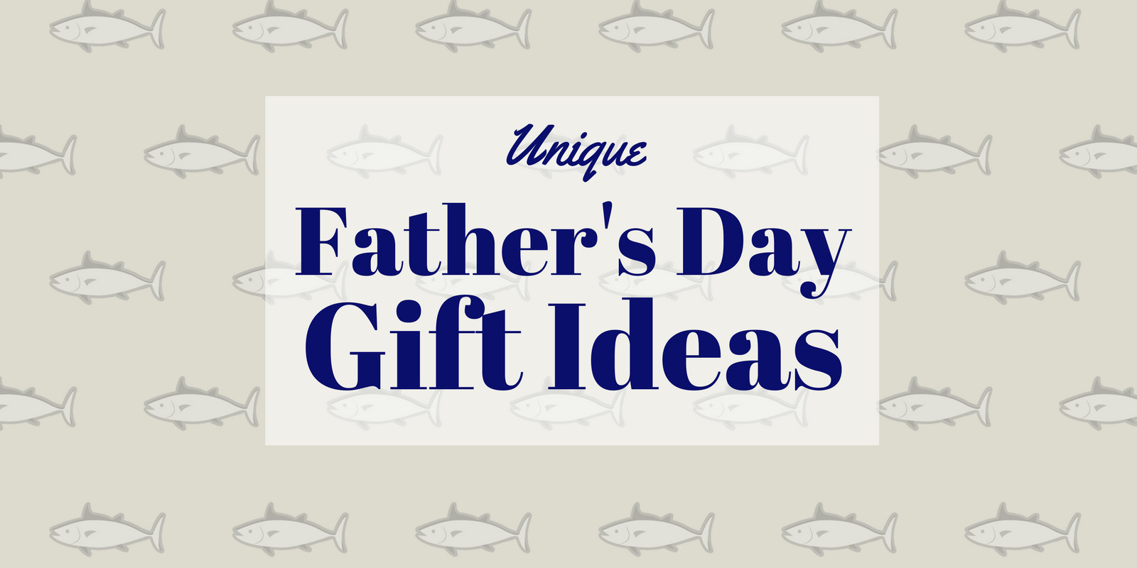 Personalized Father'S Day Gift Ideas
 Unique Fathers Day Gift Ideas