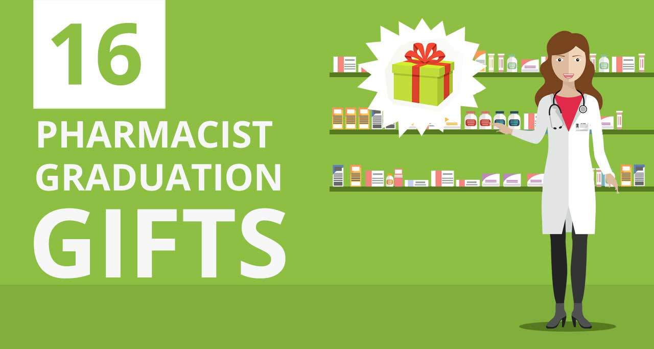 Pharmacy Graduation Gift Ideas
 16 Pharmacist Graduation Gift Ideas Unique & Creative