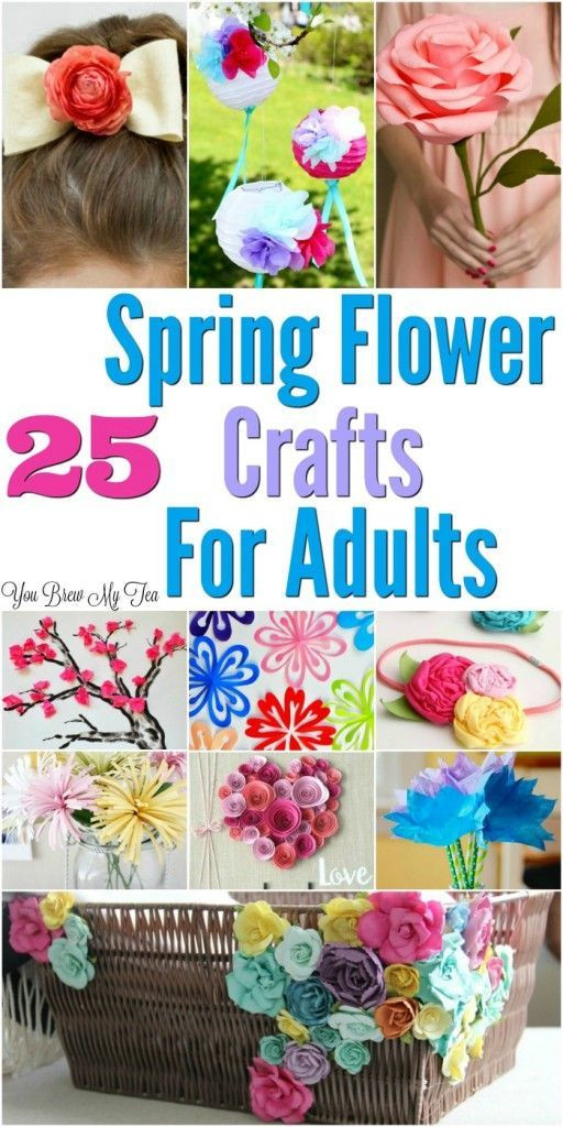 Pinterest Spring Crafts For Adults
 Flower crafts Craft ideas and Craft ideas for adults on
