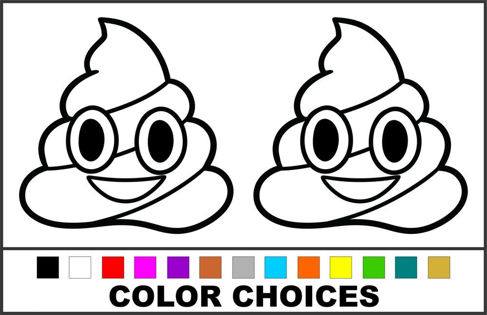 Poop Emoji Coloring Pages
 2x Poo Poop Emoticon Emoji Choose Color & Size Vinyl