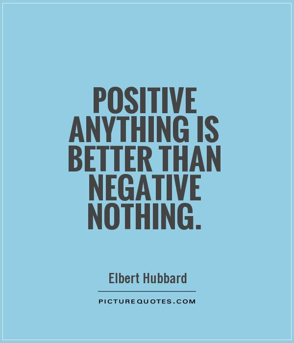 Positive And Negative Quotes
 Negative Quotes Negative Sayings