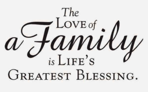 Positive Family Quotes
 For Love of Family