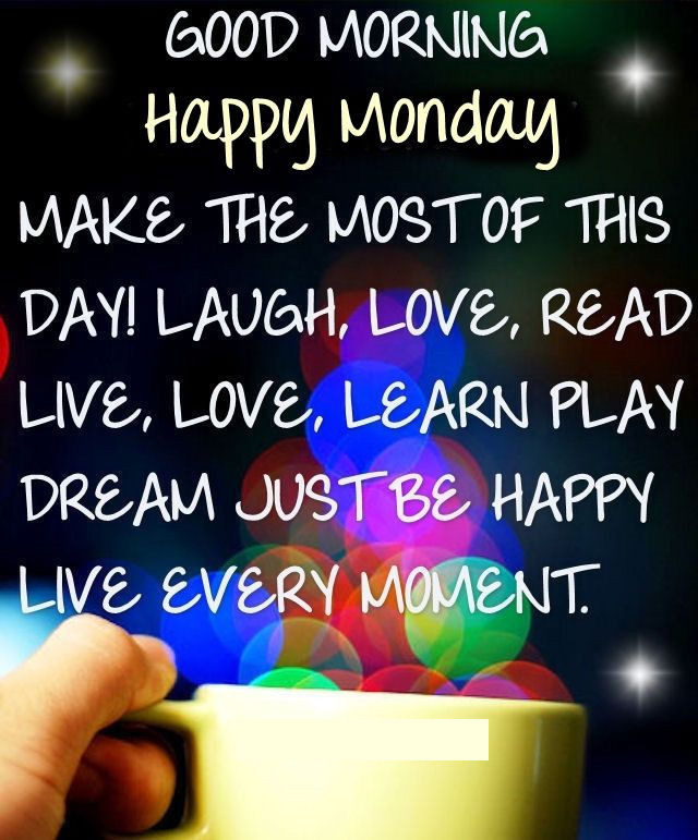 Positive Monday Morning Quotes
 Good Morning Happy Monday Positive Quote s
