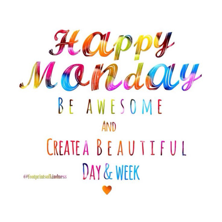 Positive Monday Morning Quotes
 792 best images about Weekly Wishes & Quotes on Pinterest