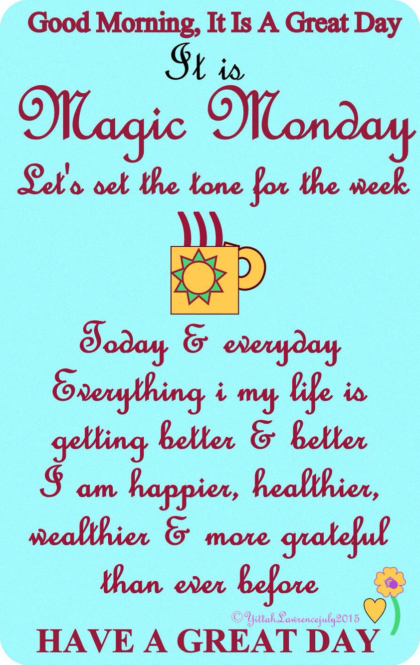 Positive Monday Morning Quotes
 Good Morning Monday Quote s and for