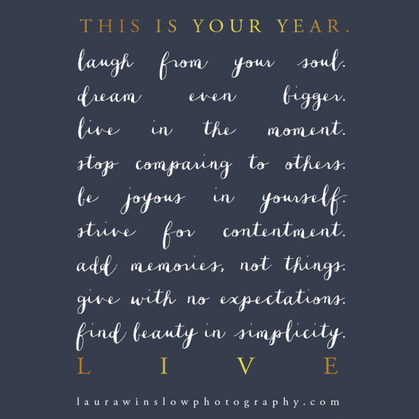 Positive New Year Quotes
 30 Inspirational New Years Quotes
