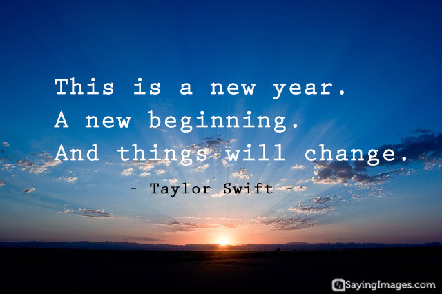 Positive New Year Quotes
 20 Inspiring New Beginning Quotes for New Year 2018