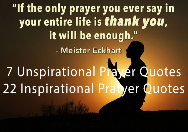 Positive Prayer Quotes
 11 Inspirational Quotes About Prayer 22 Motivating