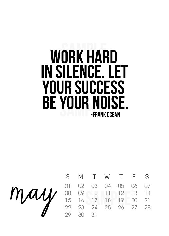 Positive Quotes For 2016
 May 2016 Calendar with inspirational quote by Frank Ocean