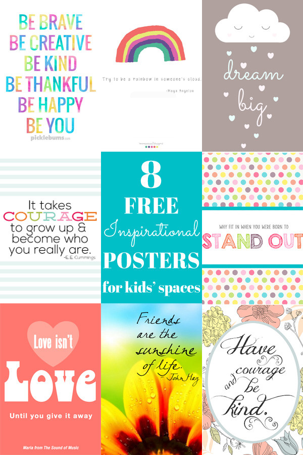 Positive Quotes For Children
 8 Free Inspirational Posters for Kids Spaces