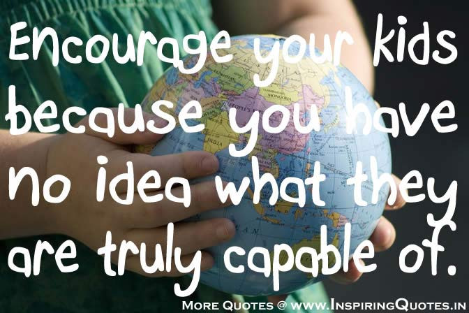 Positive Quotes For Children
 Inspiring quotes for children THe nurturing nanny