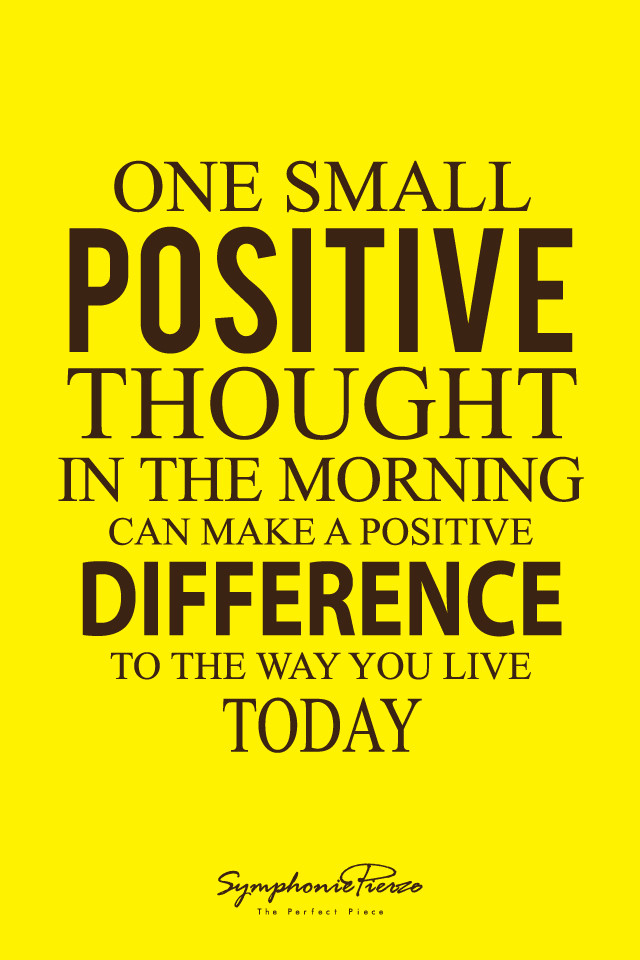 Positive Quotes For Today
 Positive Virtues Quotes
