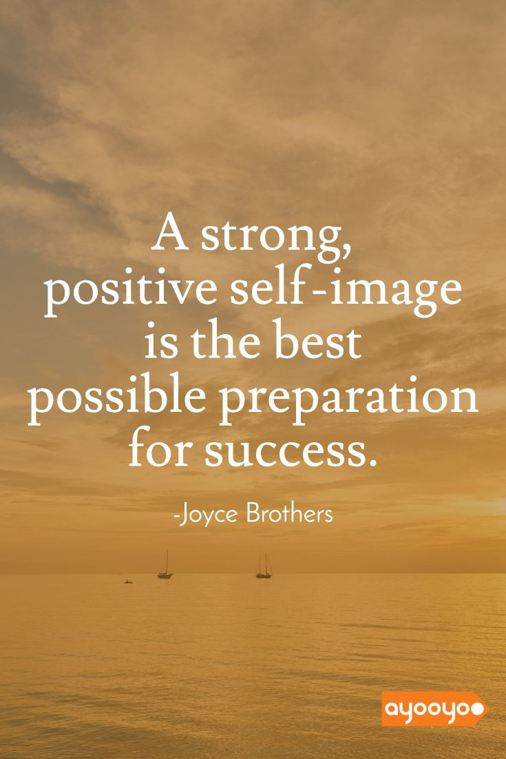 Positive Self Image Quotes
 Best 25 Self image quotes ideas on Pinterest