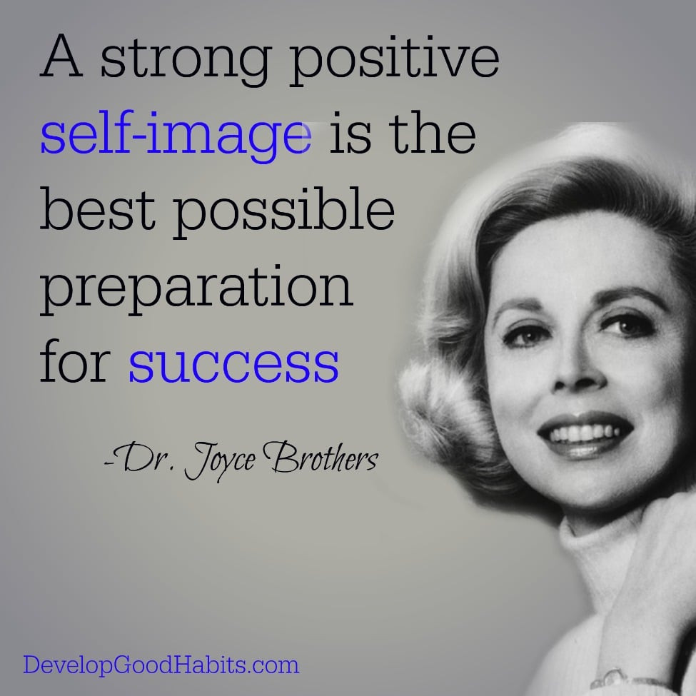 Positive Self Image Quotes
 Success Quotes 30 Quotes from Histories most Successful