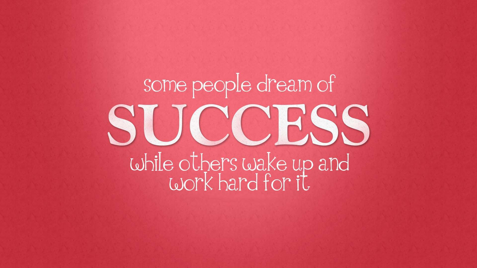 Positive Success Quotes
 Success Motivational Wallpaper