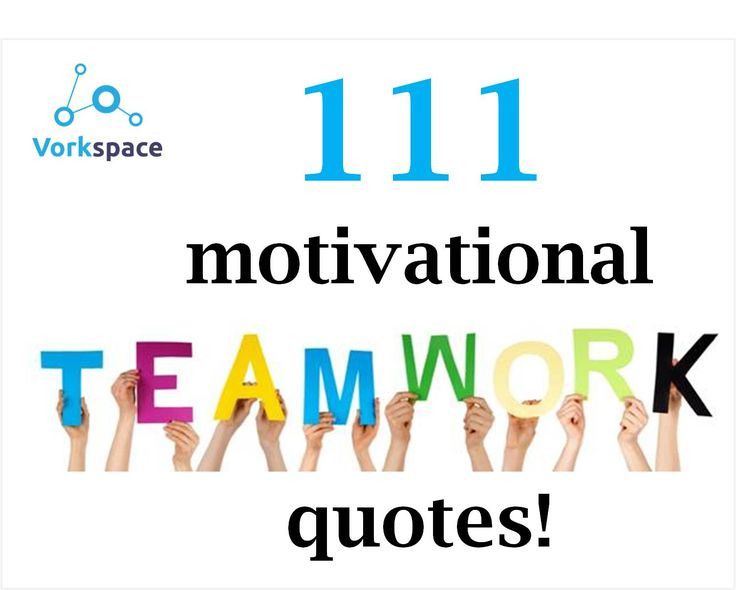 Positive Team Building Quotes
 111 motivational team quotes Team
