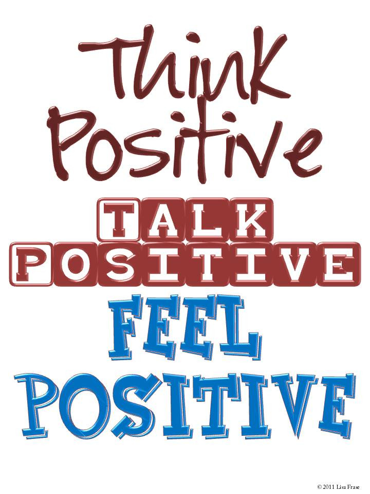 Positivity Quotes
 Think Positive Positive Attitude Quotes